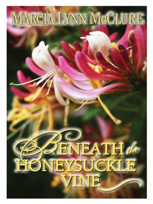 cover image of Beneath the Honeysuckle Vine